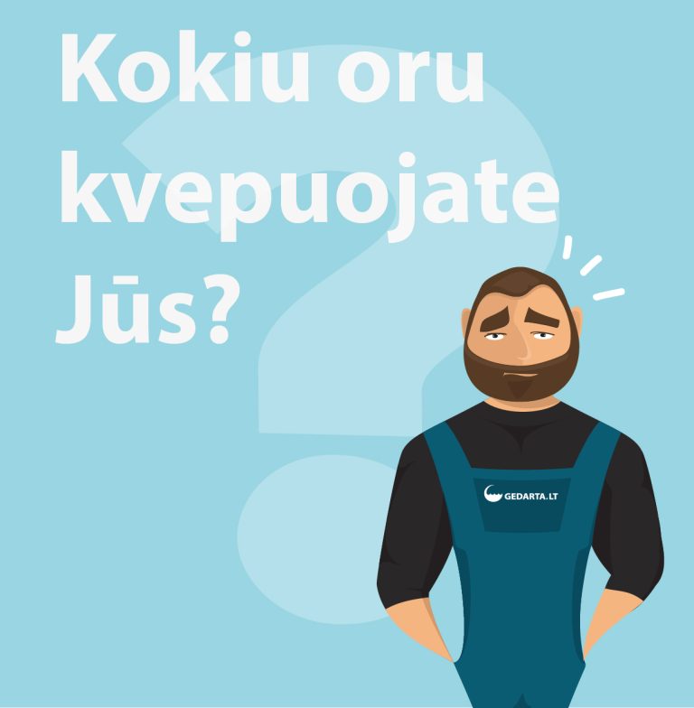 Tu esi tai, kuo kvėpuoji.