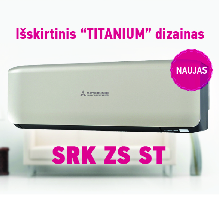 Naujasis Mitsubishi SRK-ZS-ST kondicionierius: išskirtinis Titanium dizainas