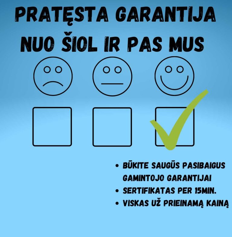 Pratęsta įrenginio garantija nuo šiol ir pas mus