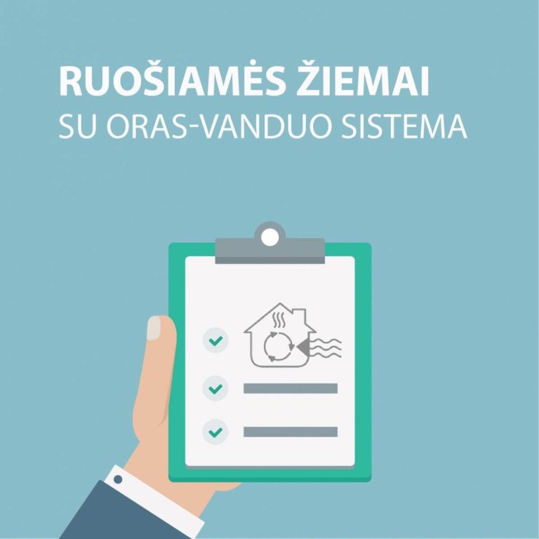 Ruošiamės žiemai su oras - vanduo sistema
