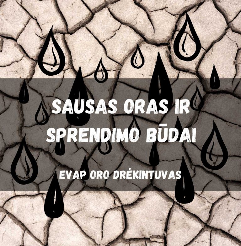Sausas oras ir sprendimo būdai / Evap oro drėkintuvas 
